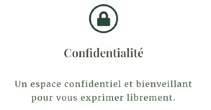 Un espace confidentiel et bienveillant pour vous exprimer librement.